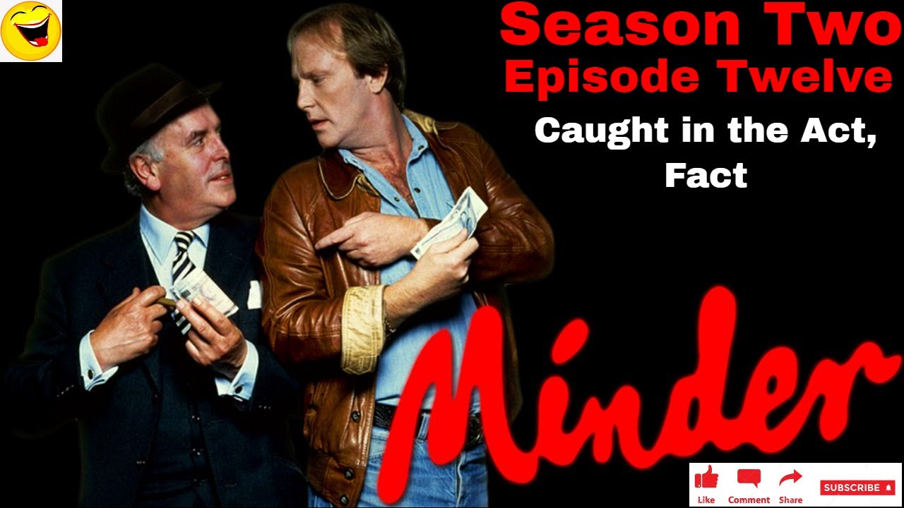 Minder 80s TV (1980) SE2 EP12 - Caught in the Act, Fact.