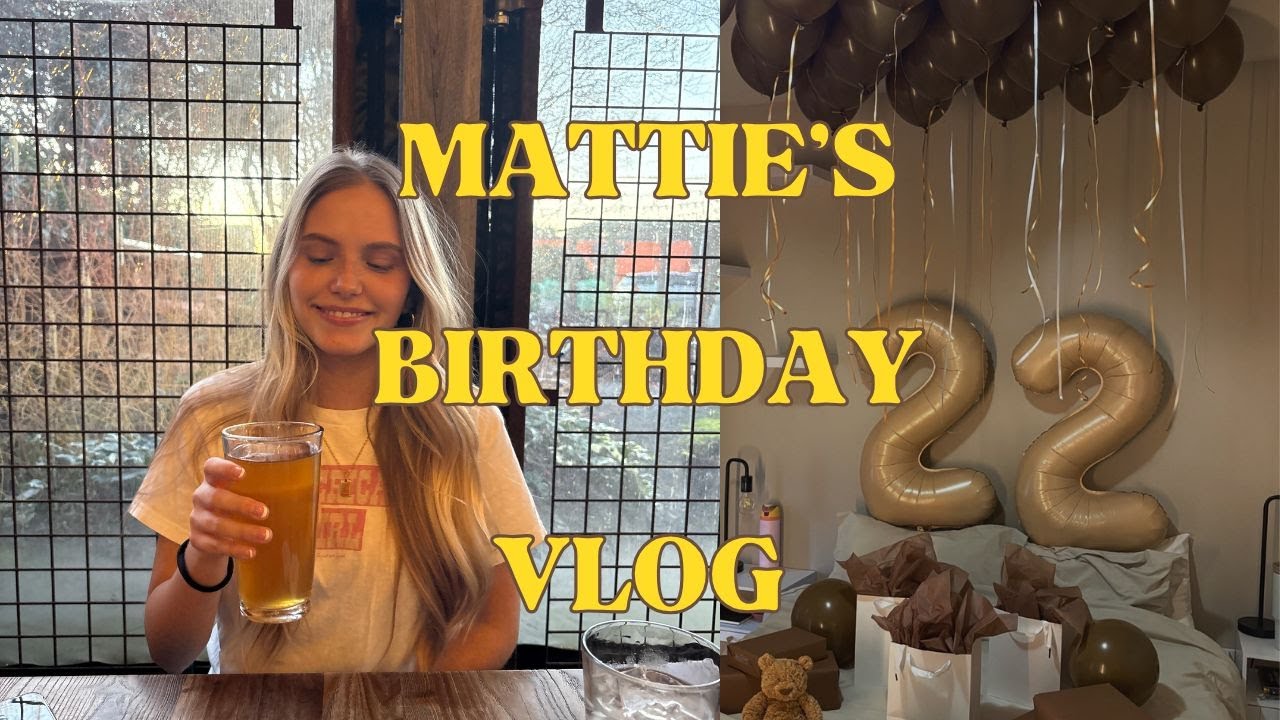 MATTIES 22nd BIRTHDAY! Decorating+ wrapping+ opening gifts!