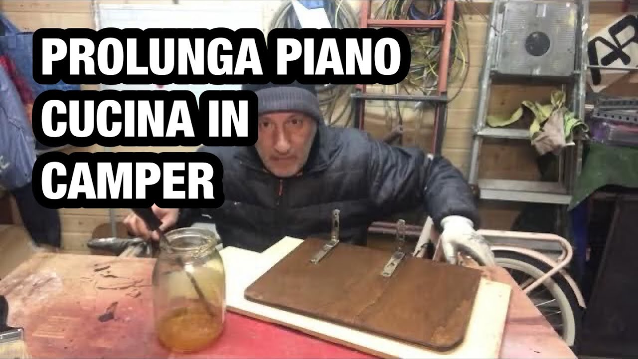 PRLOLUNGA PIANO CUCINA IN CAMPER