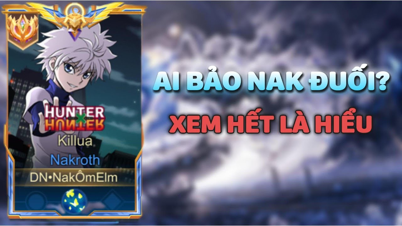 (Liên Quân #42)Ai bảo meta này Nak bị đuối,Xem hết video để thấy cách tôi di chuyển và gánh team ntn