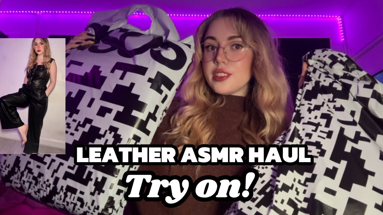 ASMR LEATHER TRY ON HAUL | ASOS ✨💕