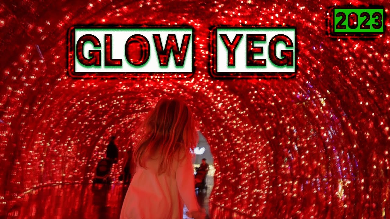Glow Edmonton YEG 2023 Jolly Jumble Festival Of Lights Christmas VLOG