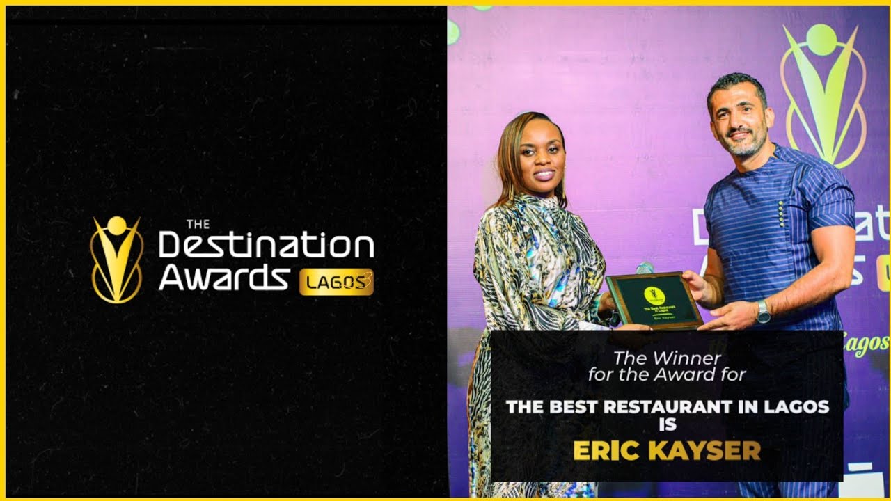 ERIC KAYSER is the Best Restaurant in Lagos |The Destination Awards Lagos | 29/10/2023