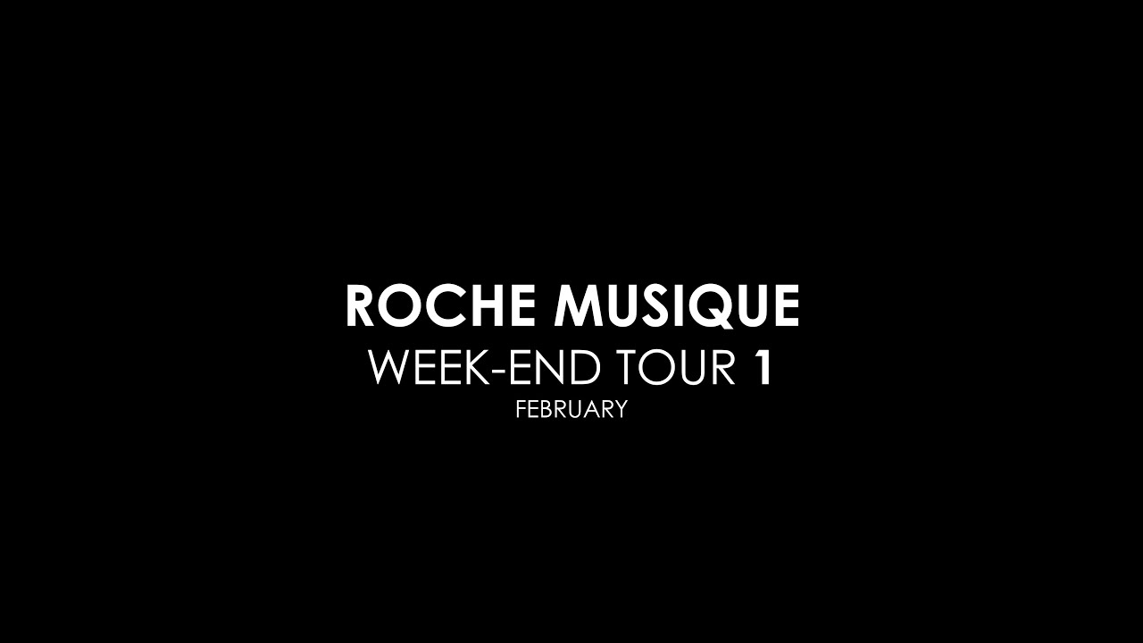 Roche Musique Tour #1