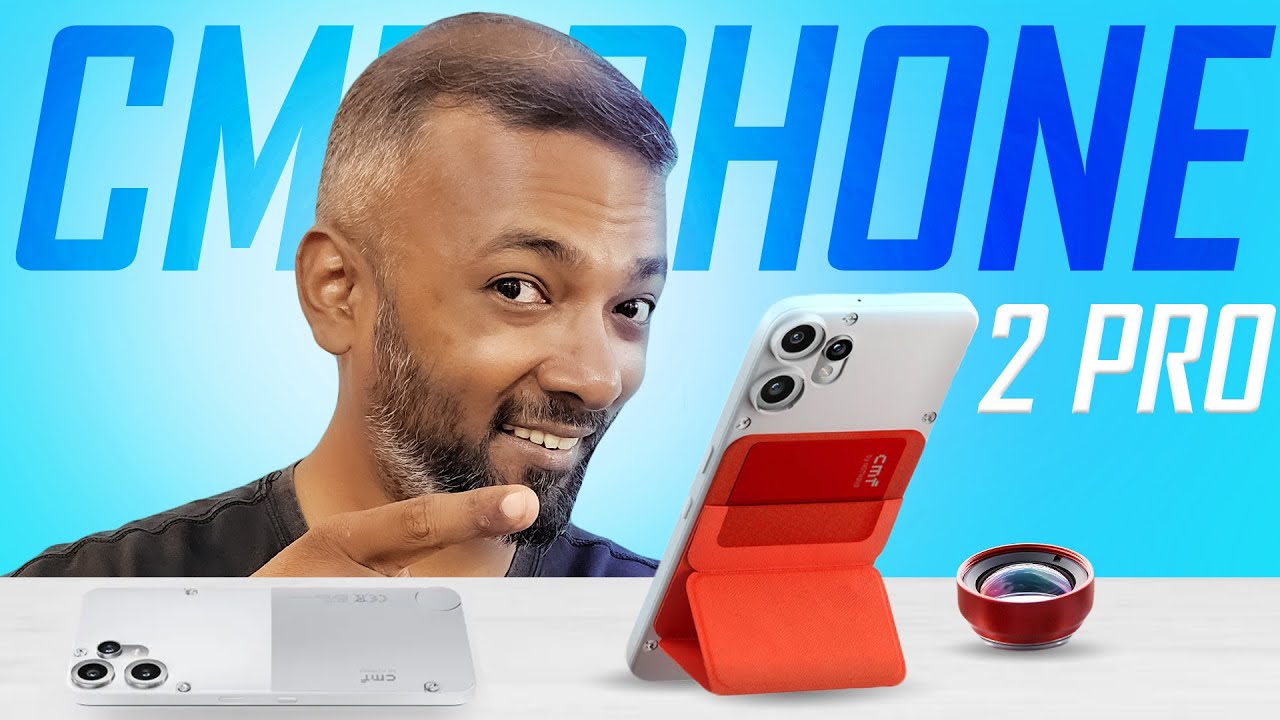 CMF Phone 2 Pro – A New Beginning! 🔥 Refined Specs, Triple Cameras! Nothing Phone 3a lite?