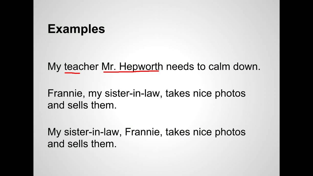 Appositive Phrases