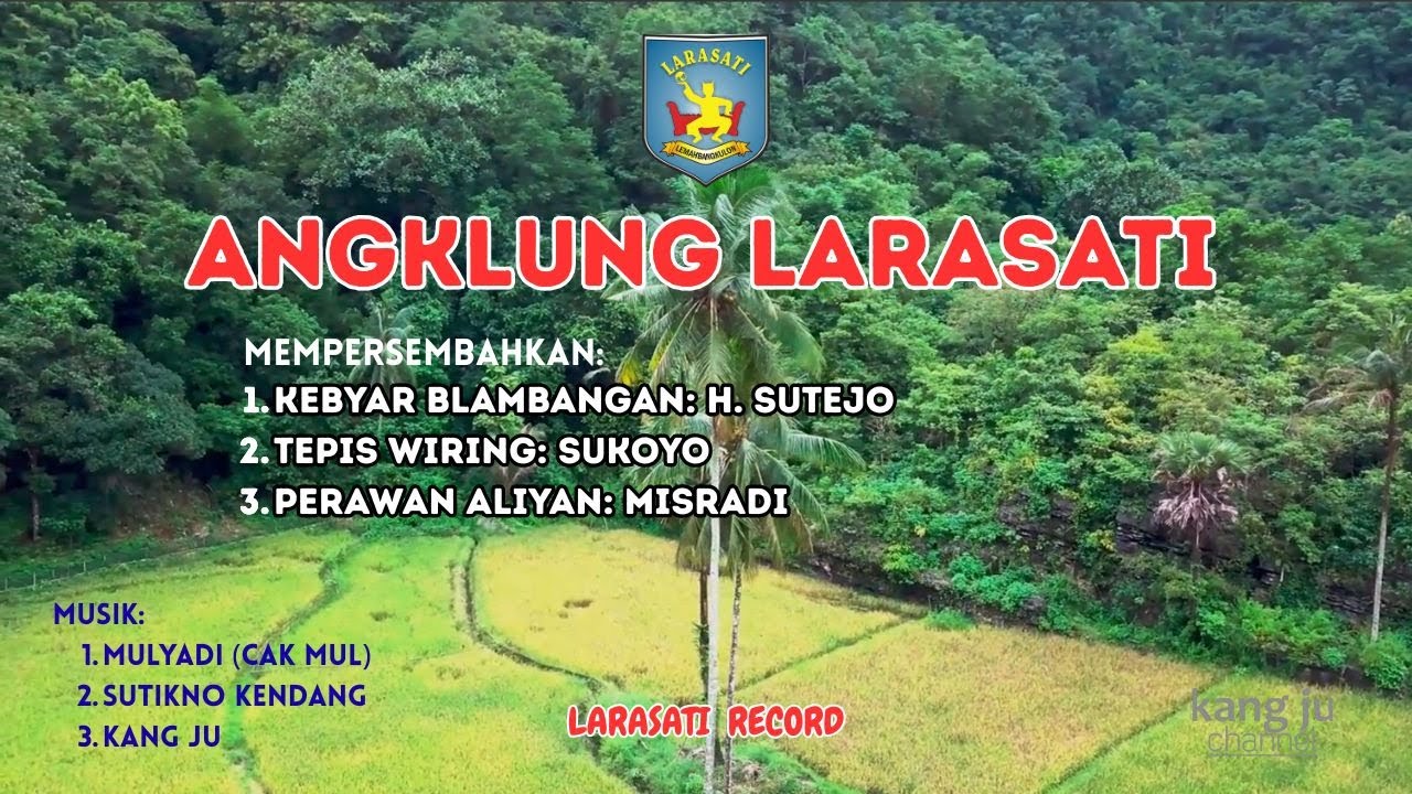 ANGKLUNG LARASATI~KEBYAR BLAMBANGAN, TEPIS WIRING, PERAWAN ALIYAN #larasati #angklungcaruk