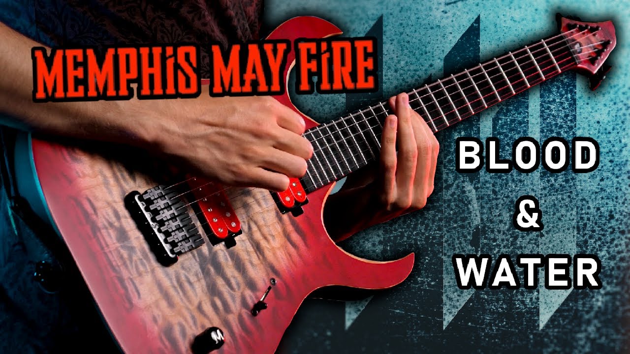 MEMPHIS MAY FIRE - Blood & Water (Cover) + TAB