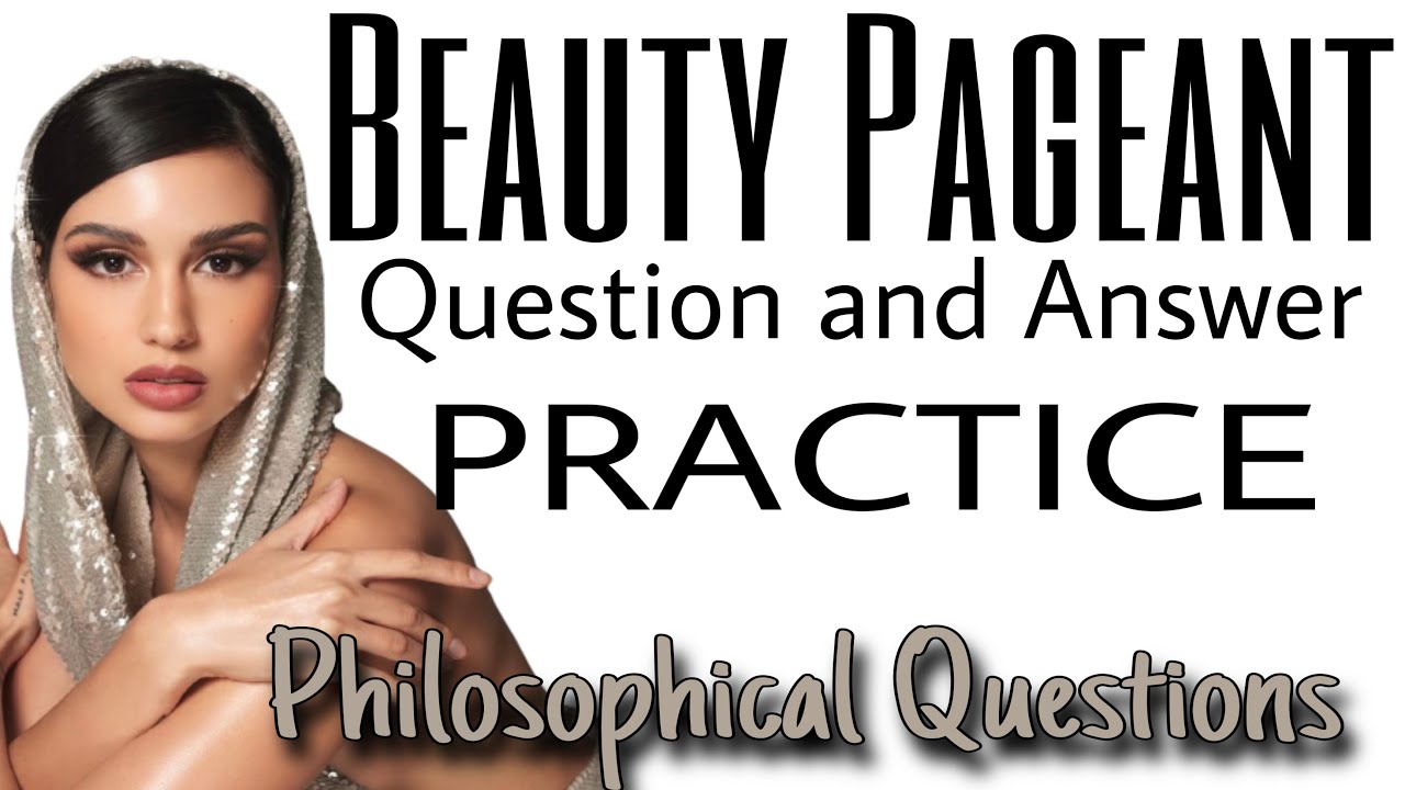 PAGEANT Question and Answer | PRACTICE | Philosophical Questions | Q and A | 45 seconds