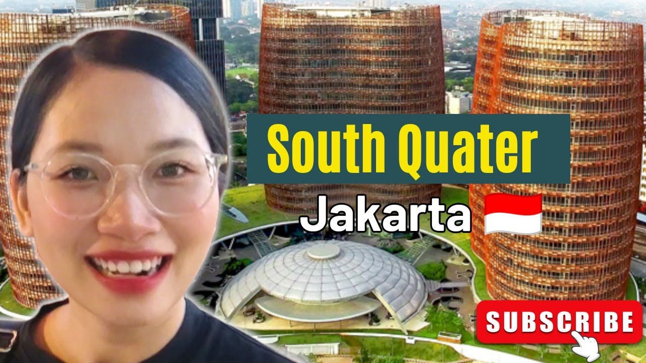 [4K] Orang Vietnam Mengungkap Keindahan South Quarter, Jakarta