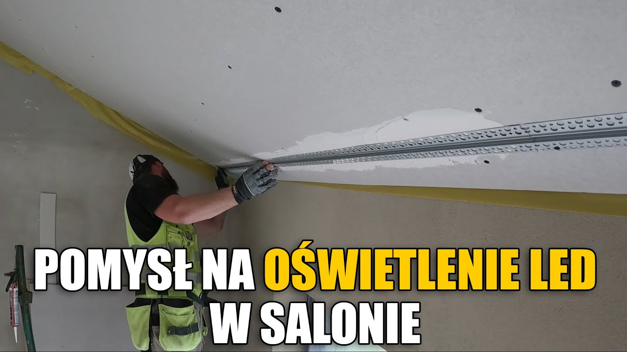 Pomysł na oświetlenie led w salonie. Jak zamontować profil ledowy w suficie gk. Aktualizacja budowy.