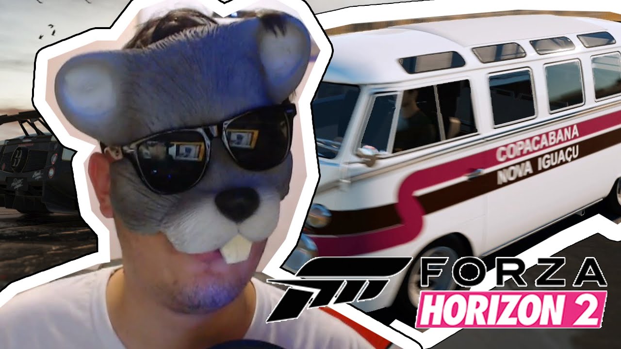 Kombi Maldita - FORZA HORIZON 2 - #RageBorrachudo