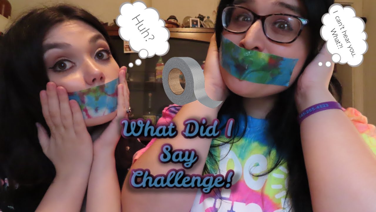 WHAT DID I SAY CHALLENGE!