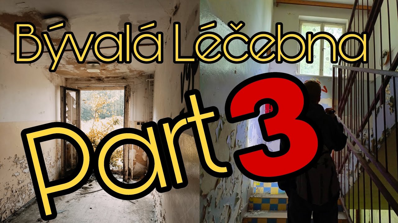 Bývalá léčebna URBEX PART 3