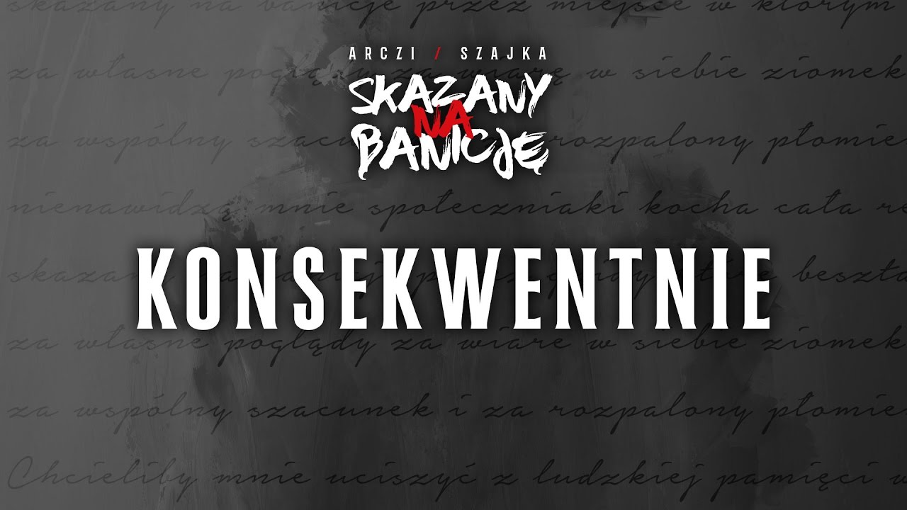 Arczi $zajka ft. Siupacz, Żabol - Konsekwentnie