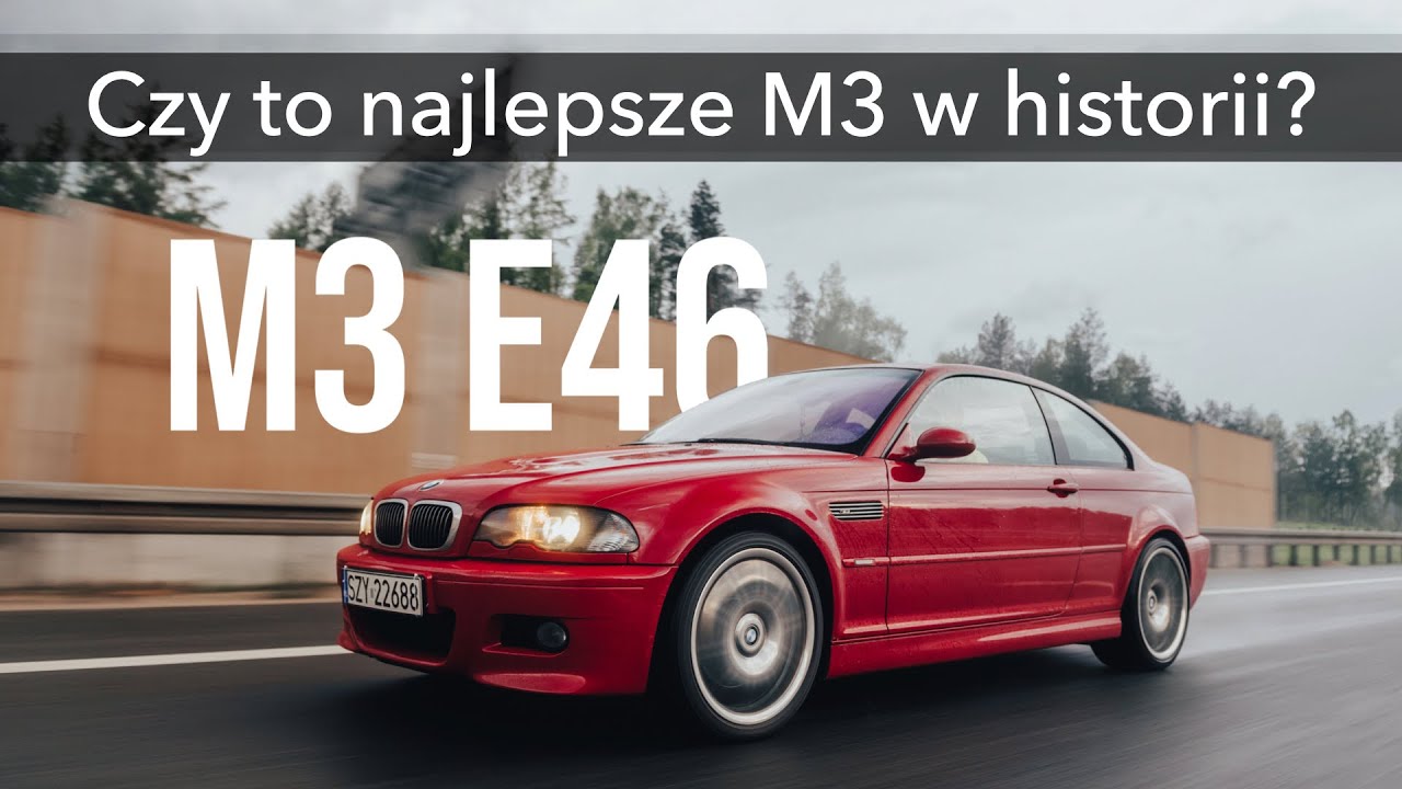 M3 E46. Czy to najlepsze M3 w historii?
