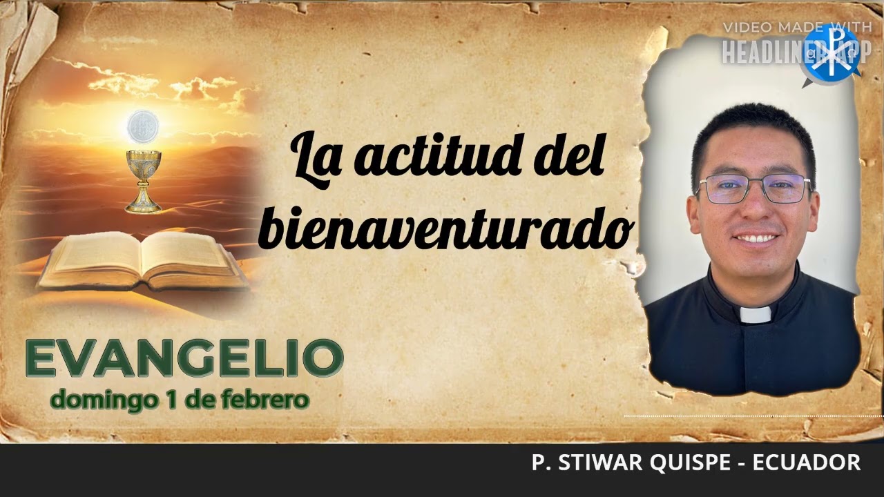 Evangelio de hoy, 1 de febrero de 2026 | La actitud del bienaventurado
