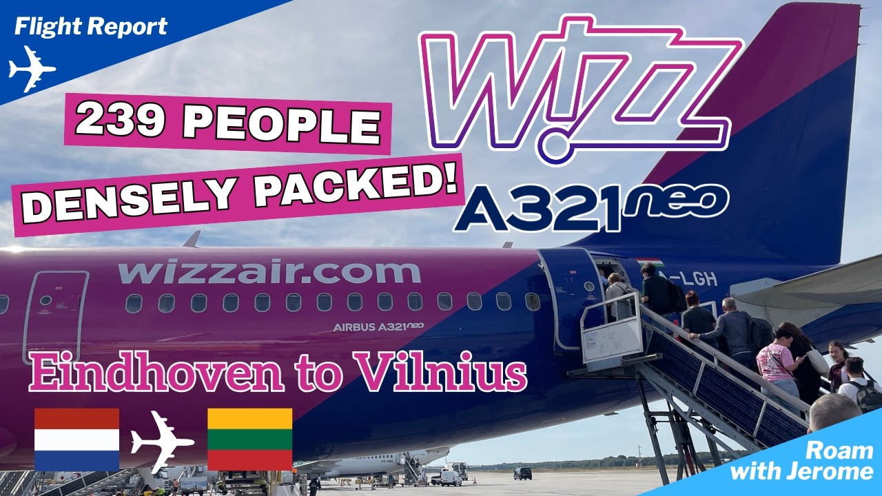 WIZZ AIR AIRBUS A321neo  🛫 FLIGHT REVIEW | EINDHOVEN 🇳🇱 to VILNIUS 🇱🇹  | HA-LGH