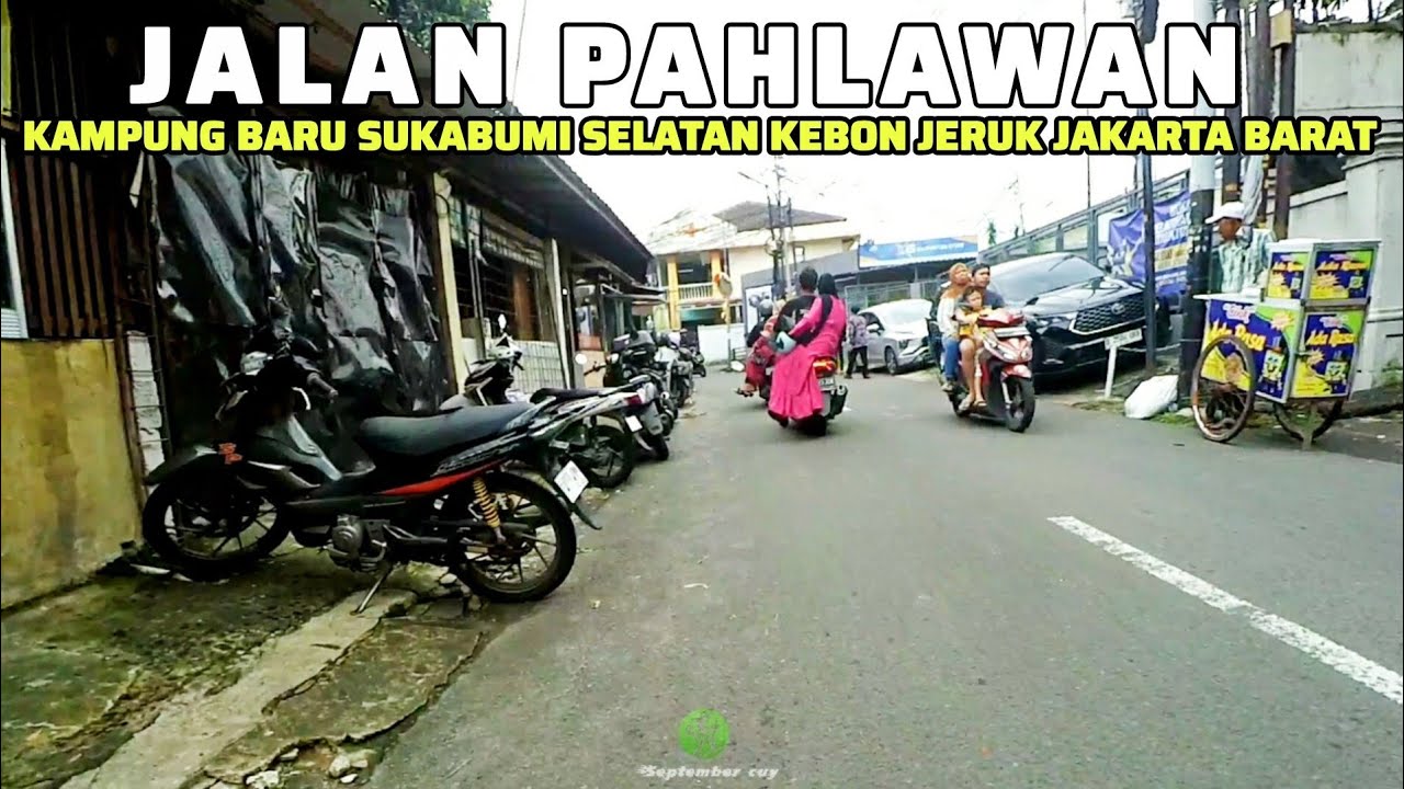 SUASANA DI JALAN PAHLAWAN SUKABUMI SELATAN KEBON JERUK JAKARTA BARAT