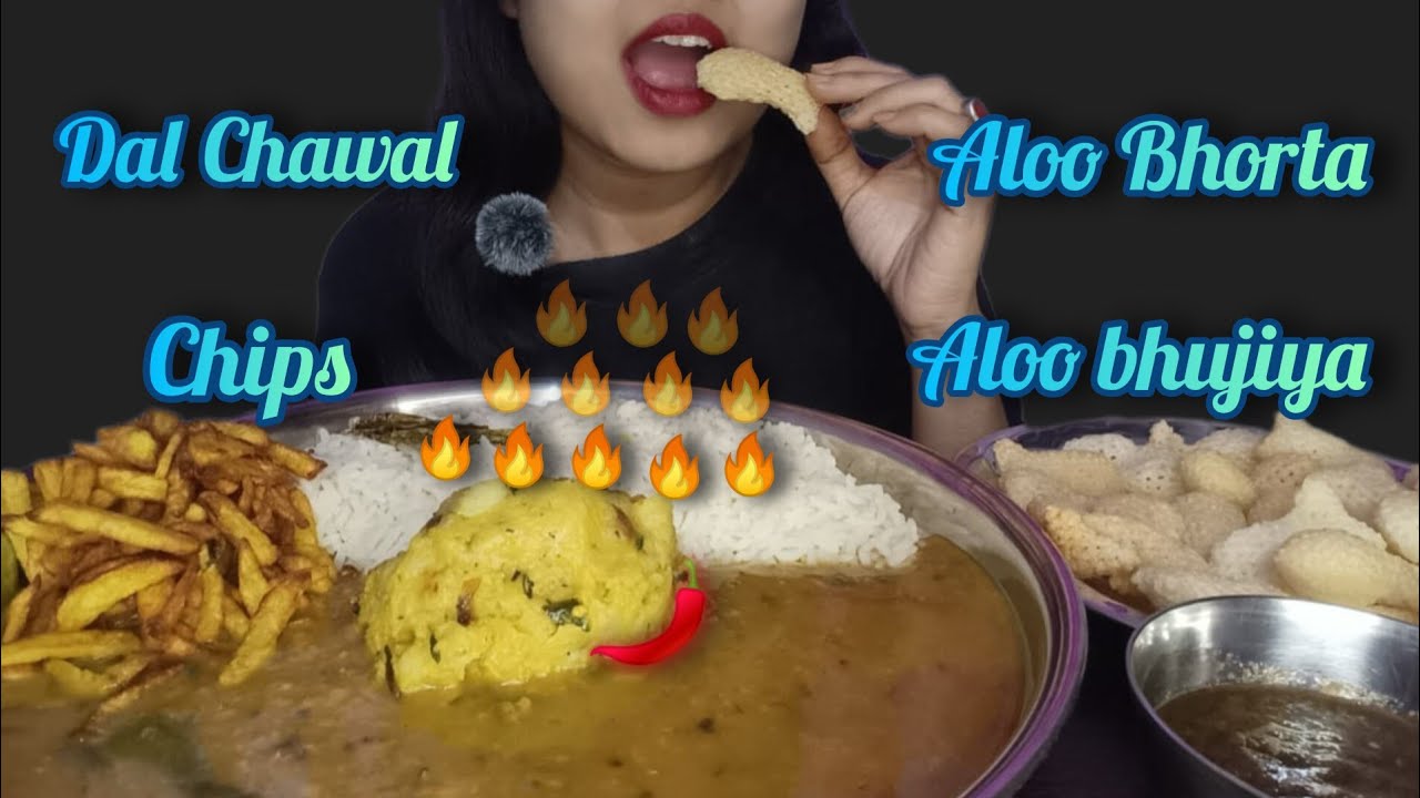 Eating Dal, Chawal, Aloo Bhorta, Aloo Bhujiya, Chips & Chutney 🤤 || Indian Food Mukbang