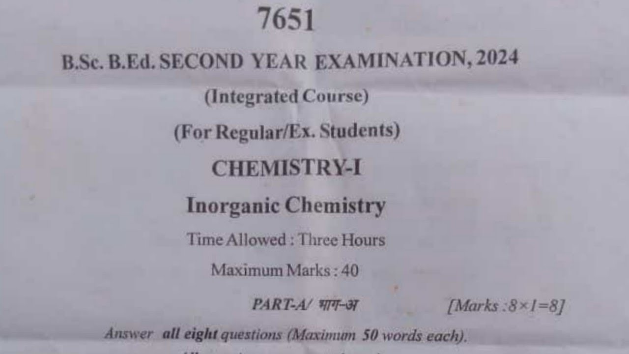 B.SC B.Ed 2nd Year Chemistry Paper 1st Exam 2024 | B.Sc B.Ed 2nd Year Chemistry Paper 1st Exam 2024