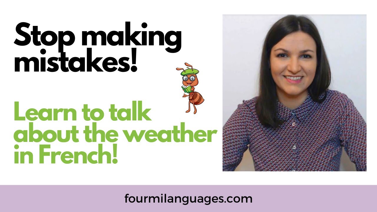 WEATHER FORECAST in French - Part One | Fourmi Languages 10