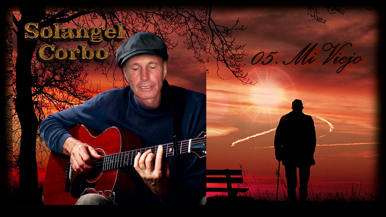 Solangel Corbo (Angelito) - Mi Viejo
