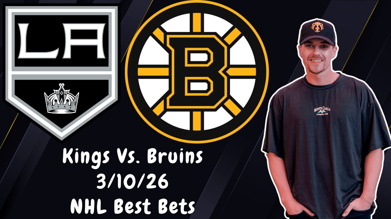 Los Angeles Kings vs Boston Bruins 3/10/2026 NHL Picks and Predictions | Nick Menken NHL Best Bet