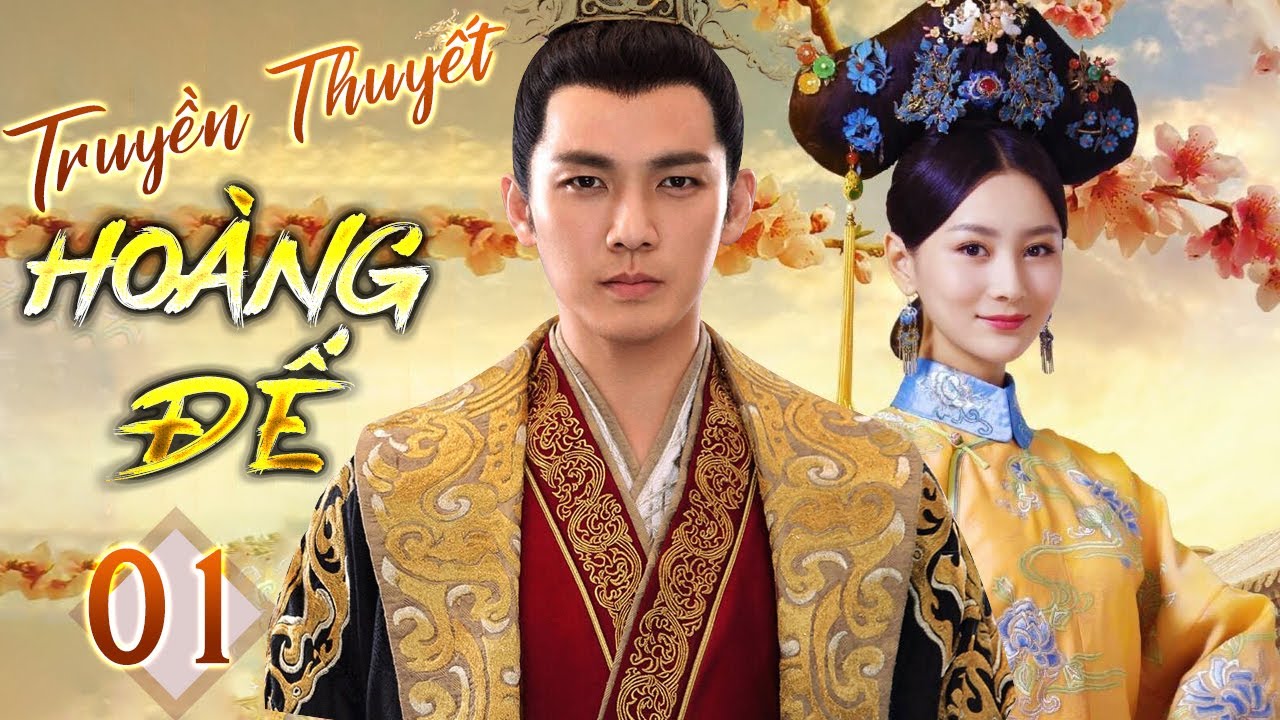 TRUYỀN THUYẾT HOÀNG ĐẾ TẬP 01 | Phim Ngôn Tình Cổ Trang Trung Quốc Thuyết Minh Hay Nhất 2024
