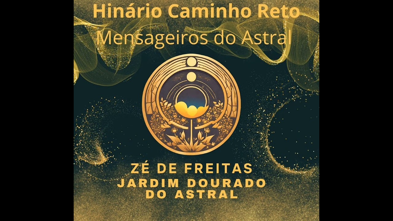 Hinário Caminho Reto Hino Mensageiros do Astral