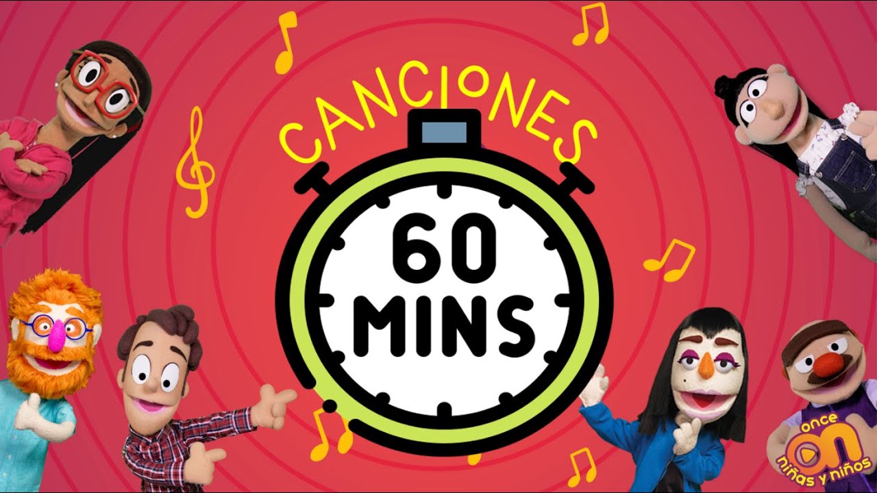 ¡Compilación de más de 60 minutos de las canciones de Once Niñas y Niños!