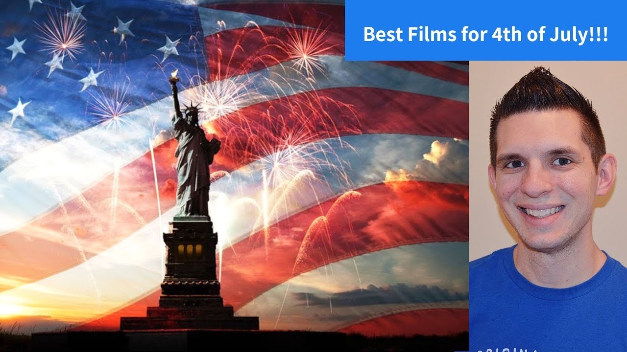 Best 4th of July Movies
