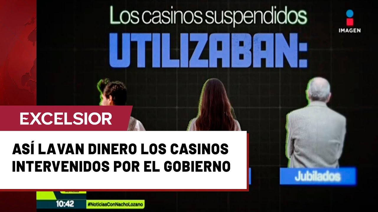 Identidades robadas y falsos ganadores: as&iacute; lavaban dinero los casinos en M&eacute;xico