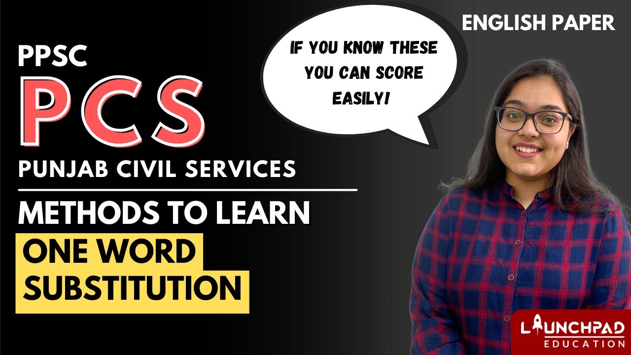 Punjab PCS | Methods to Learn One Word Substitution | English Grammar | PPSC PCS | PCS English Paper