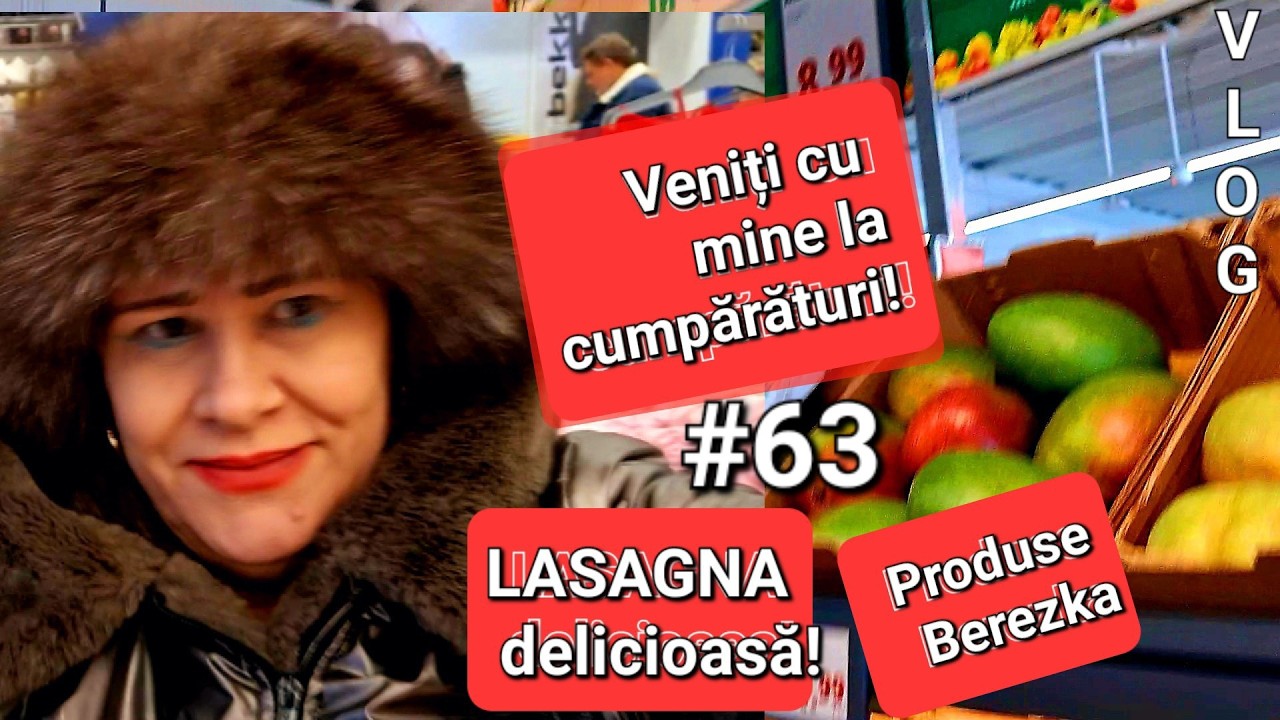 Veniti cu mine la cumparaturi/LASAGNA delicioasa/Produse Berezka