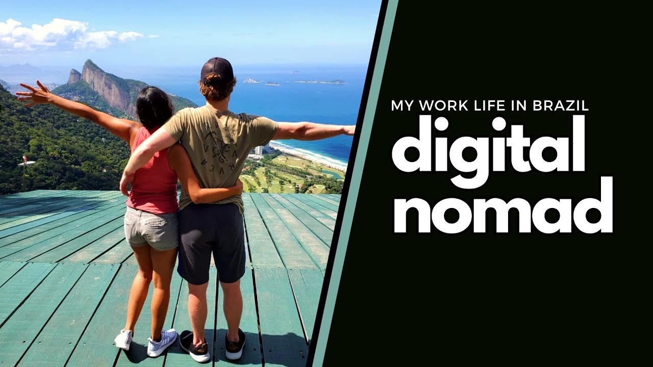 My Life as a Digital Nomad in Brazil