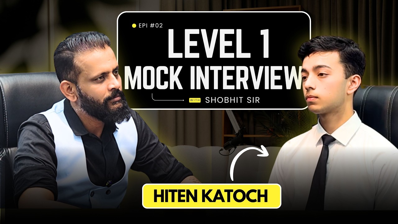 Mock Interview Series S5 E2 | Hiten katoch | Level-1 | Preparing For August Batch | IMUCET 2026