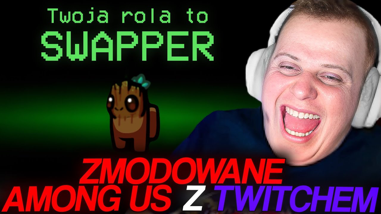 ZMODOWANE AMONG US Z TWITCHEM