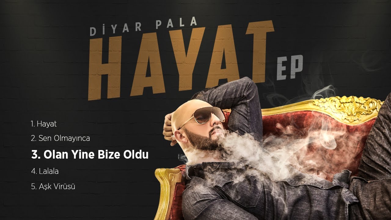 Diyar Pala - Olan Yine Bize Oldu