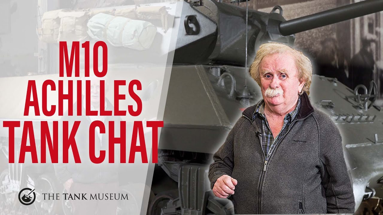 Tank Chats #137 | Achilles | The Tank Museum