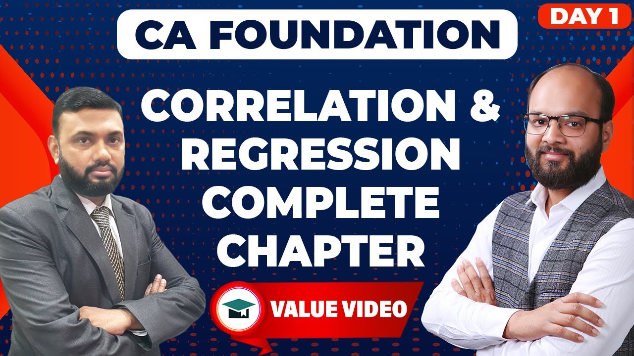 Correlation & Regression Complete Chapter Day 1 | CA Foundation Statistics Chapter 17 Full Recap