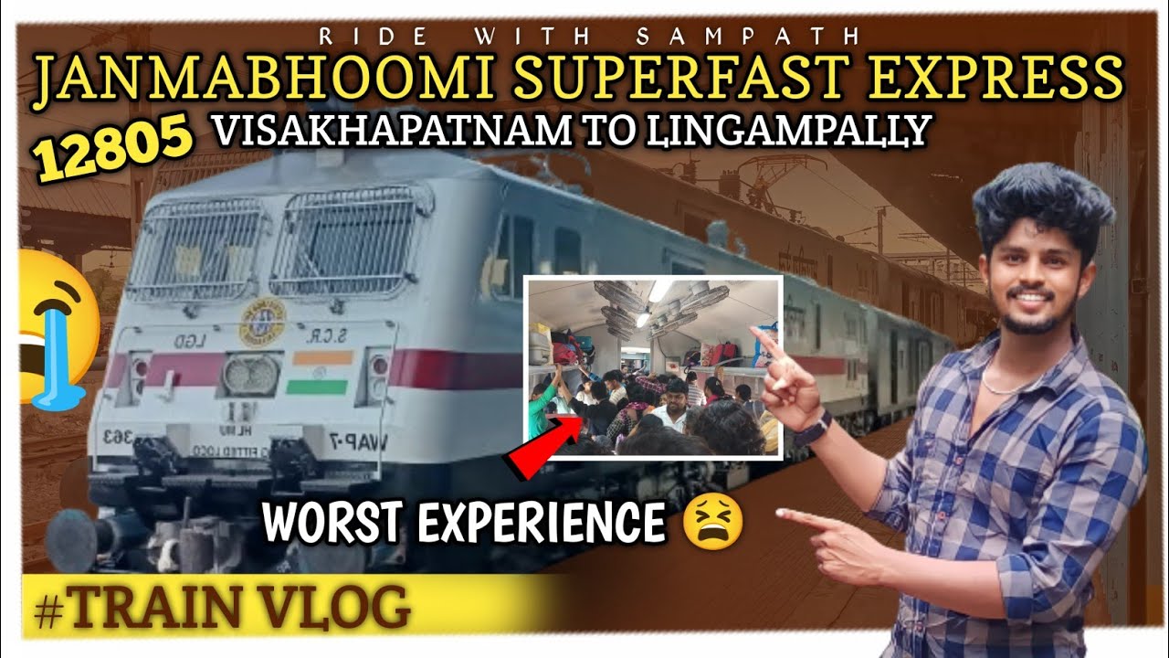 Janmabhoomi Superfast Express - 12805 | Worst Experience 🤮 | Visakhapatnam To Lingampally Train Vlog