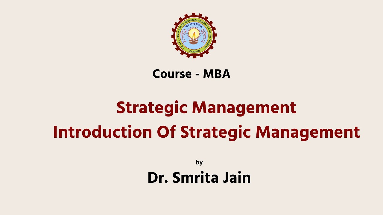 Strategic Management | INTRODUCTION OF STRATEGIC MANAGEMENT| AKTU Digital Education