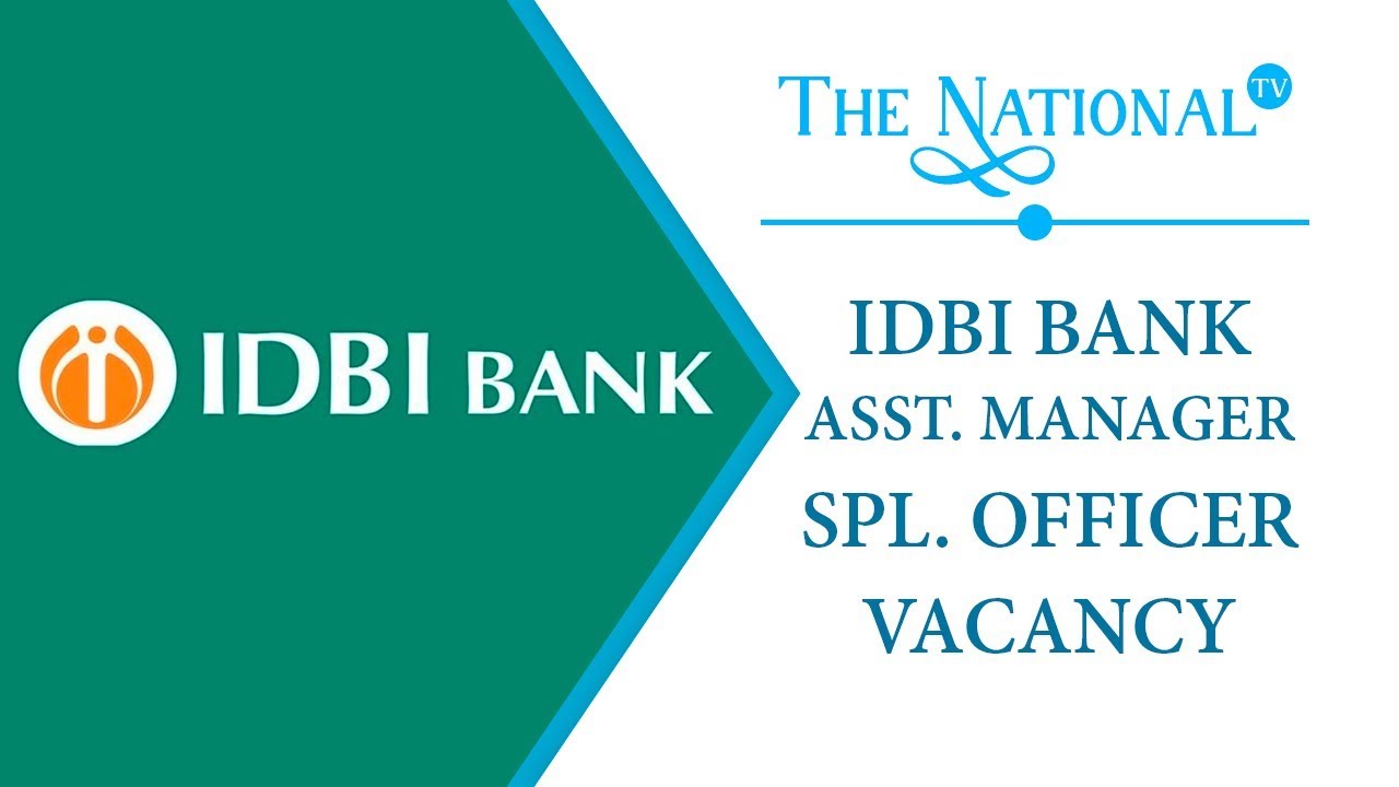 IDBI BANK Recruitment 2019- Special Officer and Assistant Manager
