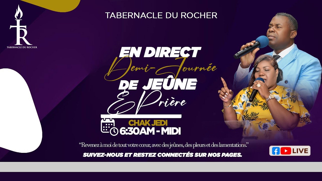 Demi journée de Jeûne | CLINIQUE SPIRITUELLE | Tabernacle du Rocher Tabarre | Jeudi 19 Mars 2026
