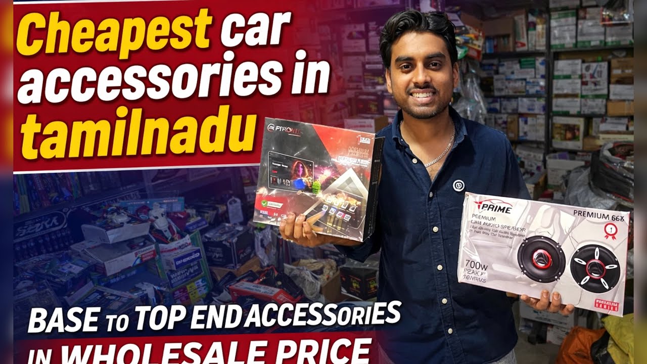 🔥Base To Top End Accessories In Wholesale Price🔥Cheapest Car Accessories Shop In Tamilnadu🔥