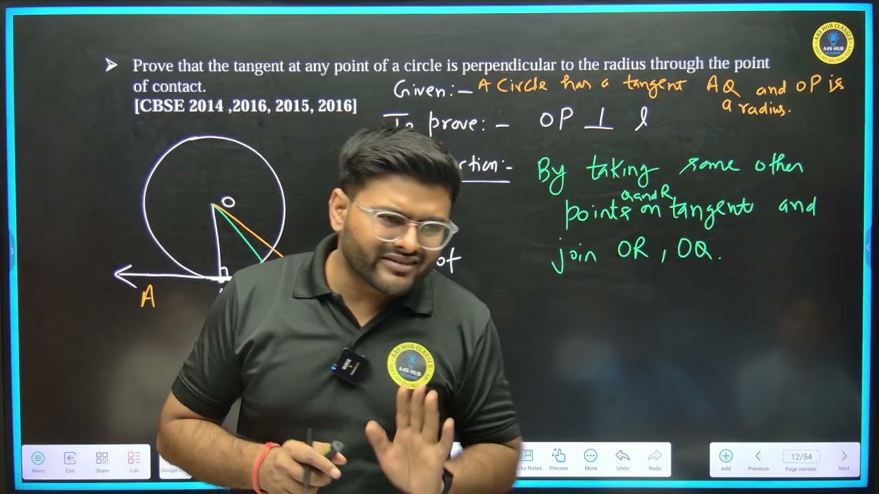 1. Prove that the tangent at any point of a circle is perpendicular to the radius through the point