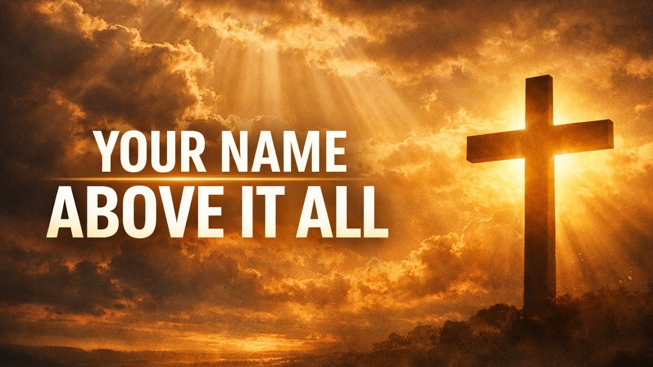 Jesus Above It All (Official Worship Anthem 2026)