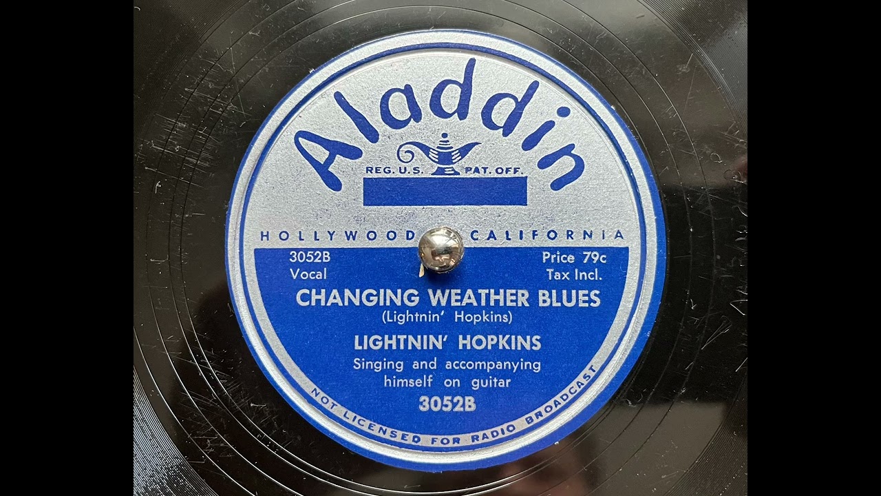 Lightnin’ Hopkins - Changing Weather Blues