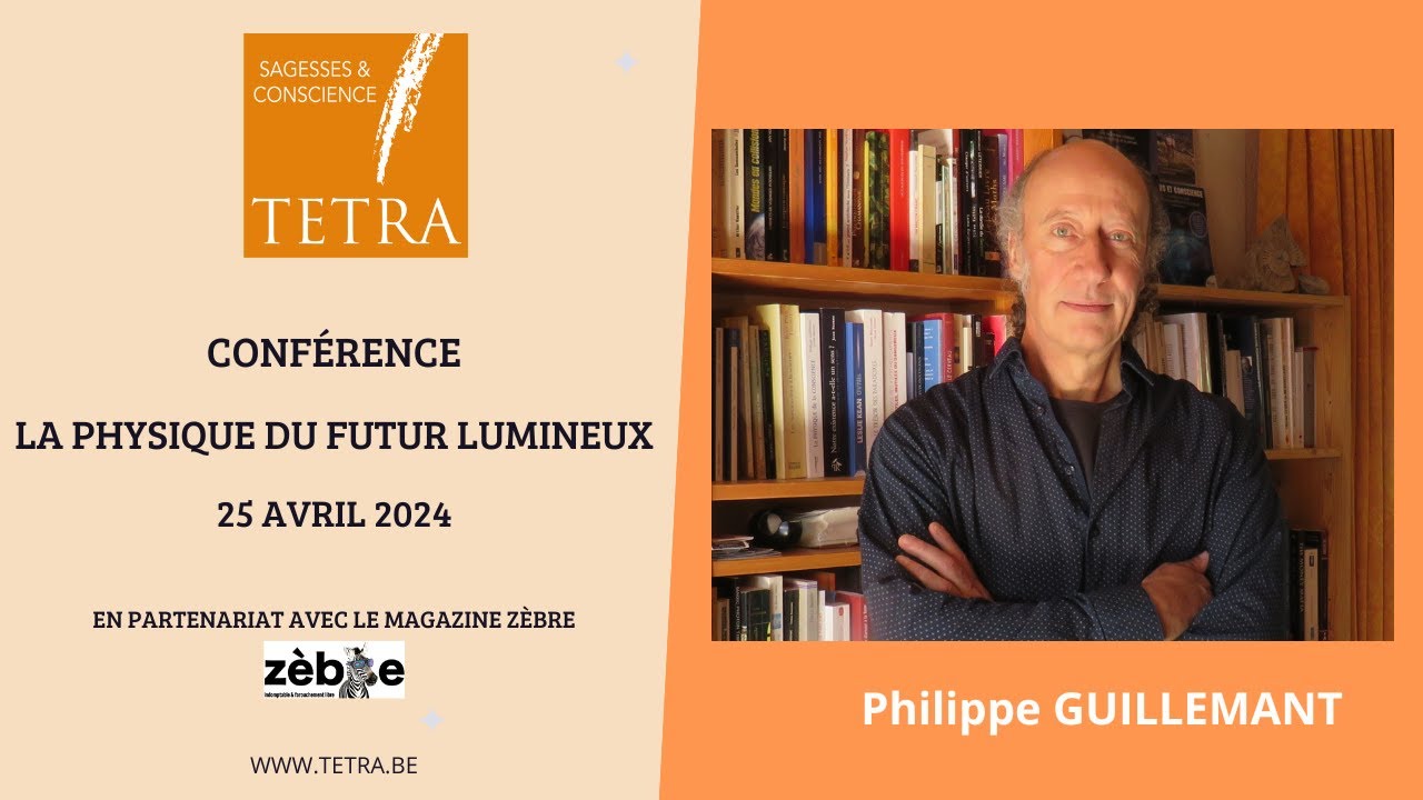 Conférence de Philippe Guillemant - La physique du futur lumineux